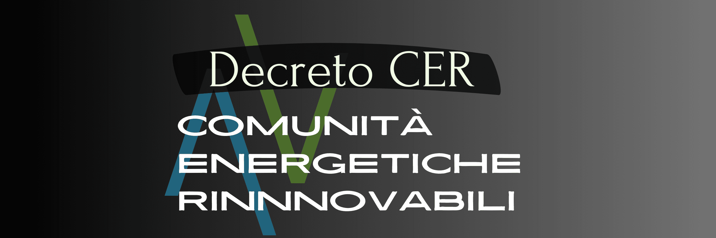 ”CER” Decree for Renewable Energy Communities